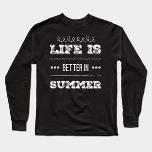 Life is better in summer Hello Summer Cute Summer Blue Typography Long Sleeve T-Shirt